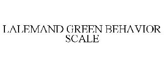 LALEMAND GREEN BEHAVIOR SCALE