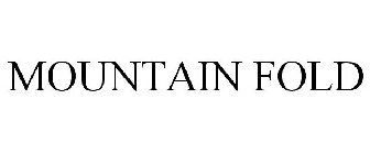MOUNTAIN FOLD