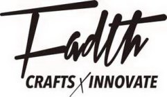 FADTH CRAFTS X INNOVATE