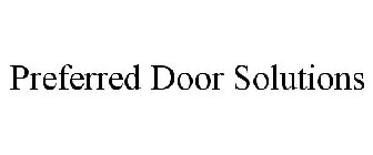 PREFERRED DOOR SOLUTIONS