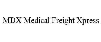 MDX MEDICAL FREIGHT XPRESS