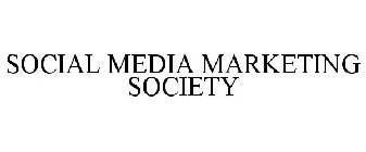 SOCIAL MEDIA MARKETING SOCIETY