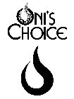 ONI'S CHOICE