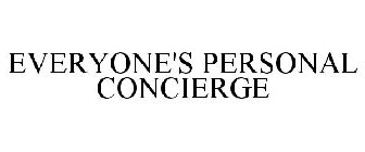EVERYONE'S PERSONAL CONCIERGE