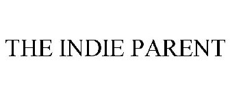 THE INDIE PARENT