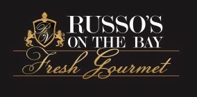 RUSSO'S ON THE BAY FRESH GOURMET RV