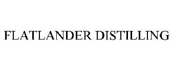 FLATLANDER DISTILLING