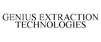 GENIUS EXTRACTION TECHNOLOGIES