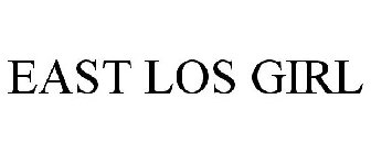 EAST LOS GIRL