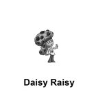 DAISY RAISY