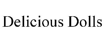 DELICIOUS DOLLS