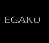 EGAKU