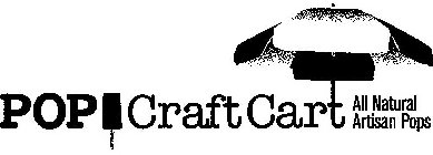 POP CRAFT CART ALL NATURAL ARTISAN POPS