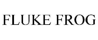 FLUKE FROG