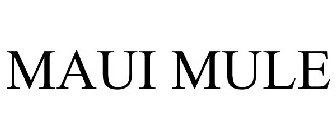 MAUI MULE