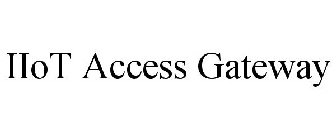IIOT ACCESS GATEWAY