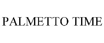 PALMETTO TIME