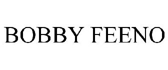 BOBBY FEENO