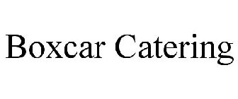 BOXCAR CATERING