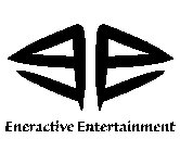 EE ENERACTIVE ENTERTAINMENT