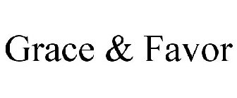 GRACE & FAVOR