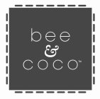 BEE & COCO