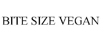 BITE SIZE VEGAN