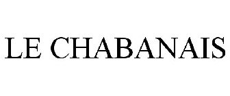 LE CHABANAIS