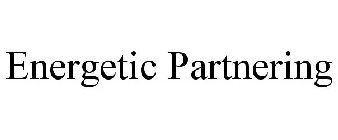 ENERGETIC PARTNERING