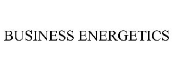 BUSINESS ENERGETICS