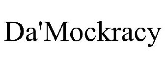 DA'MOCKRACY