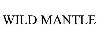 WILD MANTLE