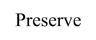 PRESERVE