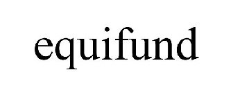 EQUIFUND