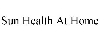 SUN HEALTH AT HOME