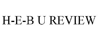 H-E-B U REVIEW