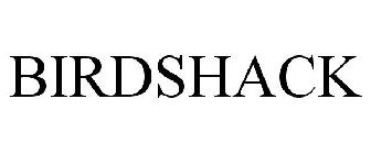 BIRDSHACK