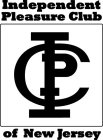 IPC INDEPENDENT PLEASURE CLUB OF NEW JERSEY