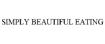 SIMPLY BEAUTIFUL EATING
