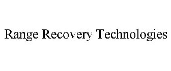 RANGE RECOVERY TECHNOLOGIES