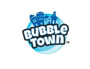 BUBBLE TOWN