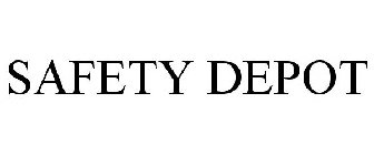 SAFETY DEPOT