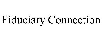 FIDUCIARY CONNECTION
