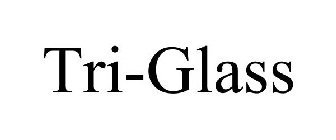 TRI-GLASS