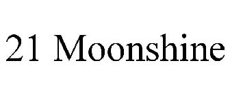 21 MOONSHINE