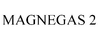 MAGNEGAS 2