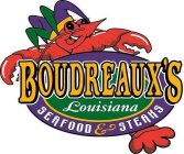 BOUDREAUX'S LOUISIANA SEAFOOD & STEAKS