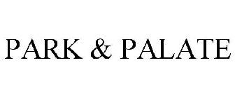 PARK & PALATE