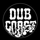 DUB COAST