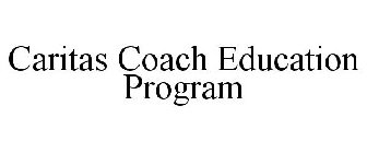 CARITAS COACH EDUCATION PROGRAM